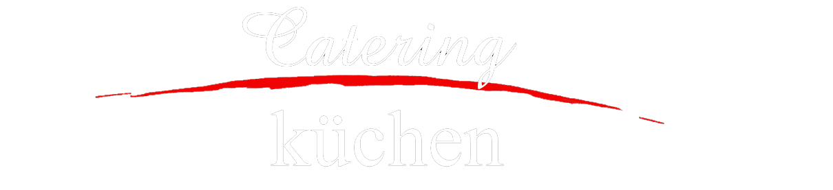 Catering Küchen